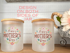 10 oz Frosted Candle Jars with Bamboo Lid/Multi-Purpose Jar/Happy Mother's Day/#501