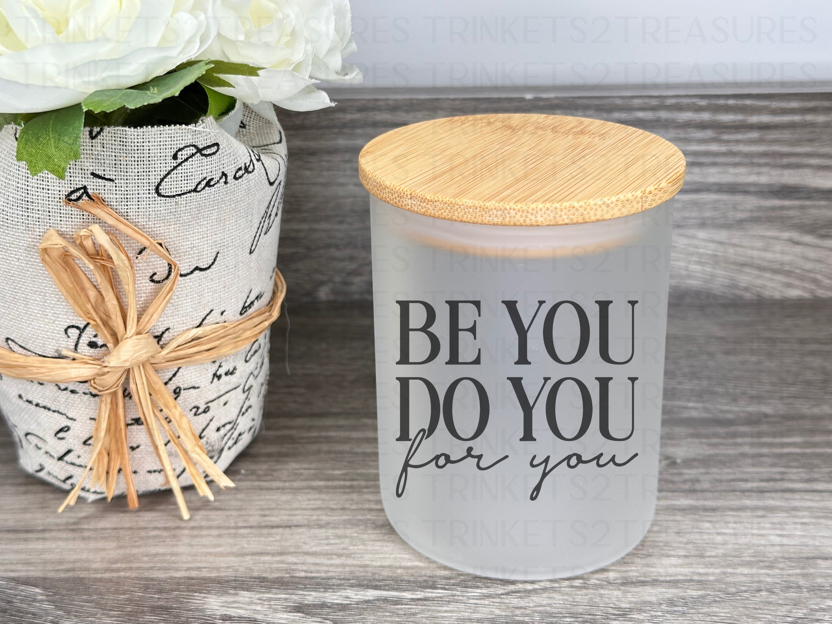 10 oz Frosted Candle Jars with Bamboo Lid/Multi-Purpose Jar/Be You For You/#507